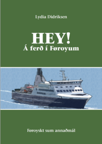 Hey! - Á ferð i Føroyum
