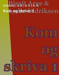 Kom og skriva 1