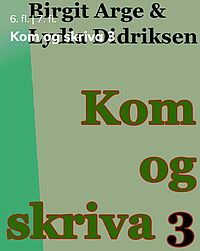 Kom og skriva 3