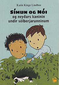 Símun og Nói og neyðars kaninin undir sólberjarunninum