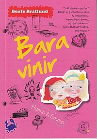 Hanna & Emma - Bara vinir/Snild ætlan