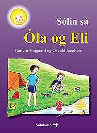 Súlubók 5 - Sólin sá Óla og Eli