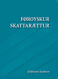 Føroyskur skattarættur (upprunaútgáva 2010)