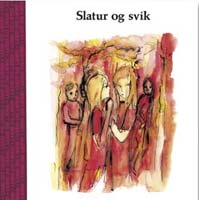 Slatur og svik - Tekstasavn