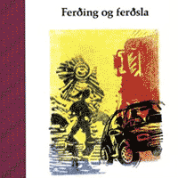 Ferðing og ferðsla - Tekstasavn