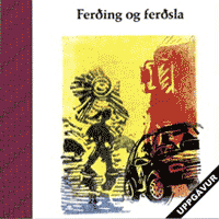 Ferðing og ferðsla - Uppgávuhefti