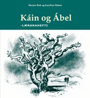 Káin og Ábel - Lærarabók